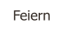 Feiern