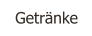Getränke
