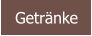 Getränke